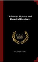 Tables of Physical and Chemical Constants