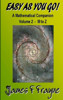 Easy as you Go (Volume 2 - M to Z)