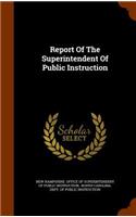 Report of the Superintendent of Public Instruction