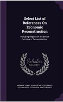 Select List of References on Economic Reconstruction
