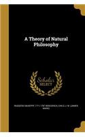 A Theory of Natural Philosophy