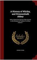 A HISTORY OF WHITBY, AND STREONESHALH AB