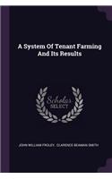 System Of Tenant Farming And Its Results