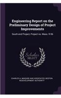 Engineering Report on the Preliminary Design of Project Improvements
