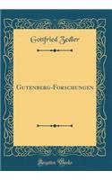 Gutenberg-Forschungen (Classic Reprint)