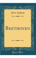 Beethoven (Classic Reprint)