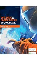 Welding and Fabrication Workbook