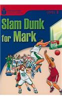 Slam dunk for Mark