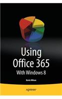 Using Office 365: With Windows 8(English)