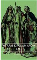 Arab Kingdom and Its Fall