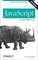 JavaScript Pocket Reference: Activate Your Web Pages