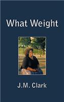 What Weight
