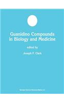 Guanidino Compounds in Biology and Medicine