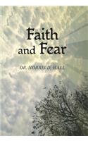 Faith and Fear