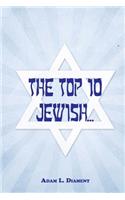 The Top 10 Jewish...