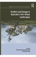 Conflict and Change in Australia's Peri-Urban Landscapes