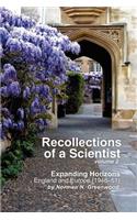Recollections of a Scientist Volume 2