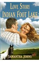 Love Story at Indian Foot Lake