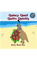 Quincy Quail Quilts Quickly