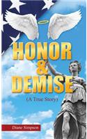 Honor & Demise