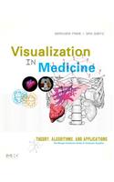 Visual Computing for Medicine