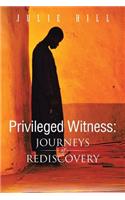 Privileged Witness