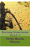 Zweisam Gemeinsam: Band 3