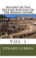 History Of The Decline And Fall Of The Roman Empire