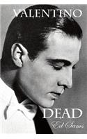 Valentino Dead