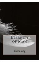 Eternity of Man