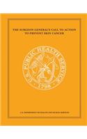 Surgeon General's Call to Action to Prevent Skin Cancer