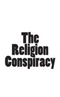 Religion Conspiracy