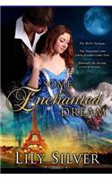Some Enchanted Dream