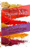 Best Spice Mix Recipes - Top 50 Seasoning Recipes