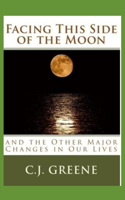 Facing This Side of the Moon