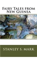 Fairy Tales from New Guinea