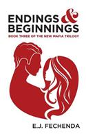 Endings & Beginnings