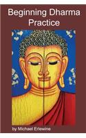 Beginning Dharma Practice