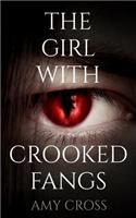 The Girl with Crooked Fangs