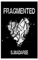 fragmented