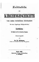 Zeittafeln der Kirchengeschichte vom ersten christlichen Jahrhundert