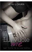 Lui vuole me