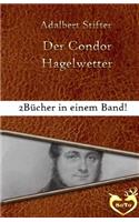 Der Condor - Großschrift: Bonusgeschichte: Hagelwetter(German)