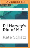 Pj Harvey's Rid of Me