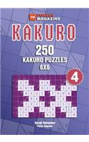 Kakuro - 250 Kakuro Puzzles 6x6 (Volume 4)