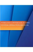 Wireless Cofferdam Alarm System Operation Manual: (English)