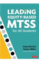 Leading Equity-Based Mtss for All Students