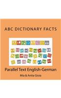 ABC Dictionary Facts. Parallel Text English-German