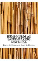Hemp Hurds As Paper-making Material