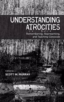 Understanding Atrocities